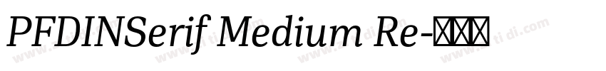 PFDINSerif Medium Re字体转换
